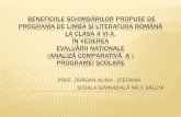 BENEFICIILE SCHIMBĂRILOR PROPUSE DEisj.gl.edu.ro/RED 2020/LRO/Beneficiile schimbarilor.pdf · 2020. 5. 29. · beneficiile schimbĂrilor propuse de programa de limba Și literatura