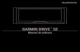 GARMIN Manual de utilizare DRIVE 52 de... · 2019. 8. 8. · Garmin Drive ™, Garmin Express ... Recepţionarea semnalelor GPS ..... 1 Navigarea către destinaţia dvs ... • Pentru