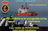 Catedra 'Jorge Juan' · 2020. 2. 4. · 1989 6 enero apertura BAE “Juan Carlos I” en Isla Livingston (Buque polaco “Garnulszewsky”) I Expedición a la Antártida en el “Las