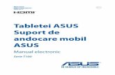 Tabletei ASUS Suport de andocare mobil ASUS · 14 Manual electronic pentru tableta ASUS şi pentru suportul mobil de andocare ASUS Vedere de sus NOTĂ: • De asemenea, vederea de
