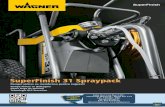 SuperFinish 31 Spraypack - Titan Romania€¦ · Pompa airless cu membrana pentru zugravit Pompa Airless cu diafragma Gama larga de aplicatii Tehnologie QLS inovativa Italia Star