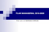 PLAN MANAGERIAL 2016-2020 noi/informatii public… · Creșterea prestigiului Facultății de Kinetoterapie a Universitatii Naționale de Educație Fizică și Sport București, universitate