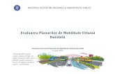 Evaluarea Planurilor de Mobilitate Urban Durabilă · 2015. 10. 15. · Evaluarea Planurilor de Mobilitate Urbană ... integrarea acestor cartiere în oraş şi regiune ca un tot