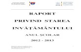 RAPORT PRIVIND STAREA - Baia Sprie3 - O.M.Ed.C. nr.4655/22.07.2005, privind aprobarea standardelor de pregătire profesionala pentru nivelul 2 de calificare, elaborate sau revizuite