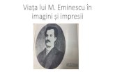 Viața lui M. Eminescu în imagini și impresii...vestea .yi pe : airi Eminescu, e airi Enl Aceasla i n 1866, prin mai, pe la i/. Dorilor a-I cunoasle. am ie.it in pialtt de dinaintea