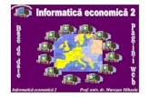 Informatic economic 2 Prof. univ. dr. ... Informatic¤’ economic¤’ 2 Prof. univ. dr. Mure¥an Mihaela
