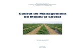 Cadrul de Management de Mediu și Social...GEMM Ghiduri de evaluare și management de mediu EIM Evaluarea impactului asupra mediului EIMS Evaluarea impactului asupra mediului și social