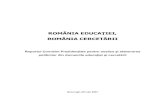 ROMÂNIA EDUCAŢIEI, ROMÂNIA CERCETĂRII...Mircea Miclea – preşedinte ... 30 ANEXA 1 – Lista documentelor de lucru..... 31. 4 . 5 PREAMBUL aportul Comisiei Prezidenţiale oferă