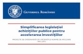 Guvernul României · 2018. 6. 26. · Controlul Curții de Conturi se va realiza “ex-post”, după atribuire. Se elimină dublulul control și deciziile contradictorii între