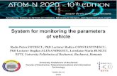 System for monitoring the parameters of vehicle · 2020. 8. 17. · Universitatea POLITEHNICA Bucuresti Facultatea de Electronică, Telecomunicaţii şi Tehnologia Informaţiei System