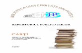 REPERTORIUL PUBLICA Ţcat-biblioteca.upit.ro/bibl/Pagina WEB/Site_nou/NOUTATI...1 - IERCAN, DANIEL. Contributions to the development of real-time programming techniques and technologies