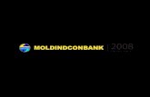Moldindconbank - RAPORT ANUAL · 2009. 10. 27. · depozitelor persoanelor fizice – 71,9%, care s-au majorat cu 724,5 mil. lei faţă de sfîrşitul anului 2007. Soldul depozi-telor