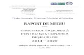 STRATEGIA NAŢIONALĂ · 2013. 4. 22. · Documentul de faţă reprezintă Raportul de Mediu realizat în cadrul procedurii de Evaluare Strategice de Mediu a Strategiei Naţionale