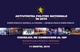 ACTIVITATEA POLIȚIEI NAȚIONALE ÎN 2015...• inițiate 479 proceduri de retragere a permiselor de armă. ASIGURAREA ORDINII ȘI LINIȘTII PUBLICE Chișinău 10 16 639 întruniri