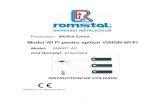 Modul WI FI pentru splituri Vision Wi FI-Utilizareblog.romstal.ro/wp-content/uploads/2016/08/Modul-WI-FI... · 2019. 6. 18. · Modul WI FI pentru splituri VISION WI-FI ... INSTRUCTIUNI