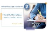 EVALUAREA NAŢIONALĂ a elevilor de clasa a VIII-a...a elevilor de clasa a VIII-a București, 14 iunie 2020 MINISTERUL EDUCAȚIEI ȘI CERCETĂRII Cadrul legal OMEC nr.4248/2020 privind