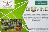 Exploatarea biodiversitatii în sistemele viticole pentru a reduce … BIOVINE- ECO-INT... · 2018. 10. 15. · de plante in vii ecologice si studierea efectelor lor repelente sau