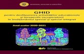GHID - Edu...GHID pentru desfășurarea activităților educaționale și terapeutic-recuperatorii în învățământul special și special integrat Anul școlar 2020-2021 0,1,67(58