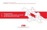 CUPRINS disparitati Municipiul Iasi.pdf · 2019. 7. 4. · Analiza SWOT a municipiului Iași .....39. 4 / 46 Prezentarea mediului economic și social al Municipiului IAȘI Populație.