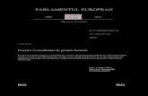 PARLAMENTUL EUROPEAN...(7) De la data adoptării sale, Directiva 70/157/CEE a fost modificată substanțial de mai multe ori. Cea mai recentă reducere a nivelurilor de zgomot pentru