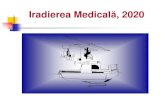 Iradierea Medicală, 2020 - USMF...Arhiva Convorbiri cu pacientul Consultaţii Schema de lucru Tehnicianul radiolog Medicul radiolog Foto-grafia a c b a Radiaţia utilă Radiaţia,ce
