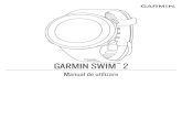 GARMIN Manual de utilizare SWIM 2...Conform legilor privind drepturile de autor, acest manual nu poate fi copiat, în întregime sau parţial, fără acordul scris al Garmin. Garmin