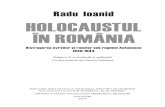 Holocaustul in Romania - Radu Ioanid - Libris.ro in... · 2019. 12. 27. · produse (cum sunt evreii de la Galati cu ata, evreii din Bucuresti cu încältämintea altii cu greseli