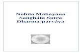 Nobila Mahayana Sangháta Sutra Dharma-paryáya · 2017. 2. 21. · imediat ce o aud, vechile fiinţe sentiente îşi purifică toate obstacolele karmice iar noile fiinţe sentiente