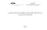 CONTRACT COLECTIV DE MUNCĂ - usarb · 2018. 8. 20. · contractului colectiv de muncă la specificul facultăţilor sau departamentelor, acestea vor face obiectul unor acorduri adiţionale