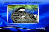 Tudor GHIDEANU, Preda GHIDEANU...Romanului. Aici, Mitropolitul Moldovei şi Sucevei, Iosif Naniescu , îl caracterizează drept„ cel mai învăŃat episcop al românilor”. Trebuie