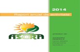 Raport anual de activitate - Asociația ASURA · europene, Evaluare de proiecte, Comunicare și tehnici de negociere. A clădit o experiență profesională de peste 5 ani în diferite