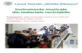 Participanti elevi ai claselor a VIII a A si a VIII a B alaturi de elevii … si... · 2016. 4. 7. · Instrumente muzicale din materiale reciclabile Liceul Teoretic Nichita Stänescu