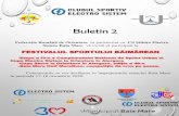 Buletin 2 · 2020. 10. 11. · Buletin 2 Federația Română de Orientare, în parteneriat cu CS Ştiinţa Electro Sistem Baia Mare vă invită să participati la FESTIVALUL SPORTULUI