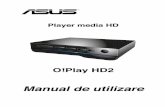 O!Play HD2 - Asusdlcdnet.asus.com/pub/ASUS/Digital_Media_Player/HD2/Manual/RO57… · Etichete de avertizare. vi Avertizare privind siguranţa 1. Citiţi aceste instrucţiuni. 2.