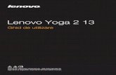 Lenovo Yoga 2 13 · Lenovo Yoga 2 13 Înainte de utilizarea computerului, citiţi instrucţiunile de siguranţă şi sugestiile importante dinmanualele incluse. Ghid de utilizare