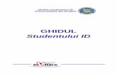 GHIDUL Studentului ID · 2021. 1. 13. · 2 Cuprins 1. Abrevieri utile de cunoscut de către studentul la forma de învăţământ la distanţă (ID)4 2. Specificul învăţământului