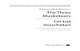 The Three Musketeers. Cei trei muschetari + CD ... Three...scrisoare poate vei reusi faci si tu la fel. D'Artagnan puse scrisoarea buzunar, aläturi de monedele de aur si de reteta