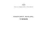  · 2010. 1. 5. · ISSN 1453 – 3936 Notã Raportul anual pentru anul 1998 a fost analizat ºi aprobat de Consiliul de Administraþie al Bãncii Naþionale a României în ºedinþa