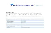 52 REG de prestare a serviciilor de remiteri de bani V...REGULI de prestare a serviciilor de remitere de bani în cadrul B.C. “Victoriabank” S.A. Deținătorul reglementării Direcția