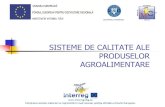 SISTEME DE CALITATE ALE PRODUSELOR AGROALIMENTARE · 2020. 2. 6. · în baza de date a denumirilor şi înregistrărilor (DOOR), fiind postat pe site-ul oficial al Comisiei Europene