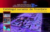 Catalogul surselor de finan are - ADR Sud Munteniabeneficiari, inclusiv prezentarea serviciilor AJOFM/CRFPA prin intermediul afisajelor electronice pentru diverse categorii de beneficiari