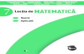 Lecția de MATEMATICĂ · 2019. 9. 4. · de exersare și de asigurare a transferului, precum și trimiteri către domenii conexe matematice, către fapte de istorie matematică sau