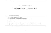 CAPITOLUL 1 SERVICIILE TURISTICEhorticultura.usamvcluj.ro/wp-content/uploads/2020/11/...Management în turism 9 CAPITOLUL 1 SERVICIILE TURISTICE Structură capitol 1.1 Conceptul de