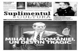 Primul magazin cultural din România - MIHAI I AL ROMÂNIEI ...suplimentuldecultura.ro/numarpdf/587-jbAJY-PDF_SDC_587...puteți ajunge mai sus, în inima Africii, de fiecare dată