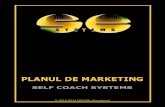 PLANUL DE MARKETING - selfcoach.roselfcoach.ro/selfcoach/Planul_de_marketing2014.pdf · Îmbinarea fericitI a educaHiei non-li-niare cu sistemul de marketing relaHional îKi va aduce