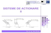 SISTEME DE ACTIONARE IImec.upt.ro/dolga/SAII_1.pdf6 • Sistemul controlat este procesul mecanic aflat în contact cu mediul prin “senzori” şi“actuatoare”. • Sistemul mecatronic