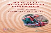 Piemont; · 2019. 3. 26. · 1 Cu această publicaţie, care este o sinteză mult mai amplă a lucrării “Manualul Muncitorului Forestier”, Regiunea Piemont oferă operatorilor