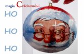magia Crăciunului HOcnogsibiu.ro/wp-content/uploads/2020/12/In-Spiritul... · 2020. 12. 19. · magia Crăciunului HO HO HO . Exponatele au fost realizate de elevii Colegiului Național
