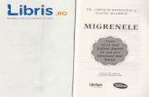 Migrenele - Libris.ro · 2017. 4. 27. · migrene persisti - chiar qi printre medici -, peste 22 de milioane de americani suferi inutil. Lucrarea Migrenele.i;i propune si schimbe