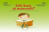 Broşură despre munca copilului in Moldova pentru copii de la …cnpac.org.md/files/br/br-Brosura_copii_7_12_ani_Este...Care muncesc pentru tine. Ca să creşti mare, sănătos, Copil
